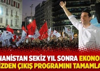 Yunanistan sekiz yıl sonra ekonomik krizden çıkış programını tamamladı