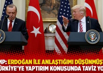 Trump: Erdoğan ile anlaştığımı düşünmüştüm, Türkiye’ye yaptırım konusunda taviz yok