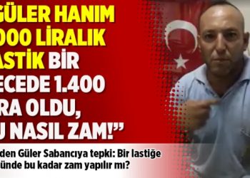 Bayiden Sabancı’ya tepki: Güler Hanım 1.000 liralık lastik bir gecede 1.400 lira oldu, bu nasıl zam!
