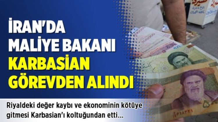 İran’da maliye bakanı görevden alındı