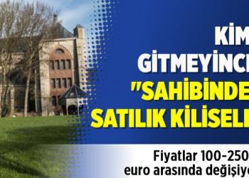 “Sahibinden” satılık kiliseler!