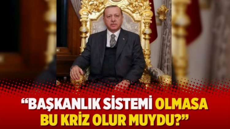 Ekonomist Soydan: Başkanlık sistemi olmasa bu kriz olur muydu?