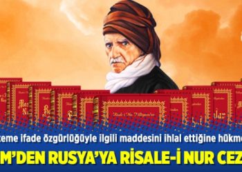 AİHM’den Rusya’ya Risale-i Nur cezası