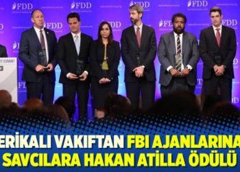 Amerikalı vakıftan FBI ajanlarına ve savcılara Hakan Atilla ödülü