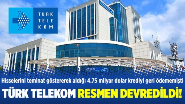 Türk Telekom resmen devredildi