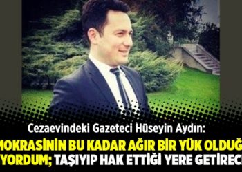 Demokrasinin bu kadar ağır bir yük olduğunu bilmiyordum; Taşıyıp hak ettiği yere getireceğiz