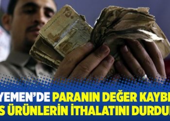 Yemen’de paranın değer kaybı lüks ürünlerin ithalatını durdurdu