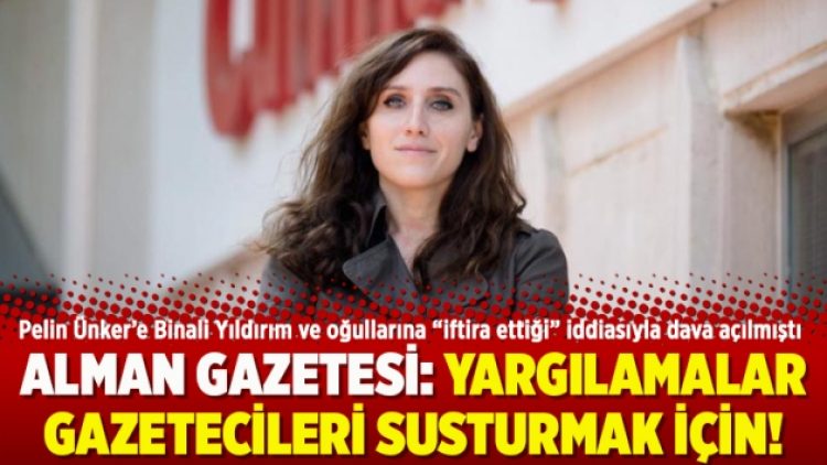 Alman gazetesi: Yargılamalar gazetecileri susturmak için!