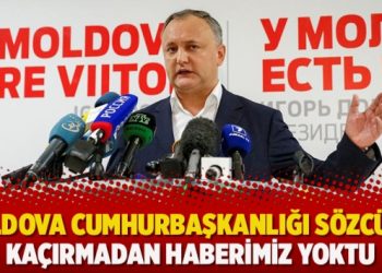 Moldova Cumhurbaşkanlığı Sözcüsü: Kaçırmadan haberimiz yoktu