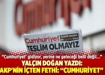 AKP’nin içten fethi: “Cumhuriyet”