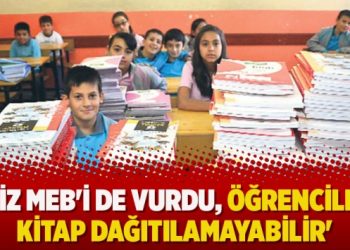 ‘Kriz MEB’i de vurdu, öğrencilere kitap dağıtılamayabilir’