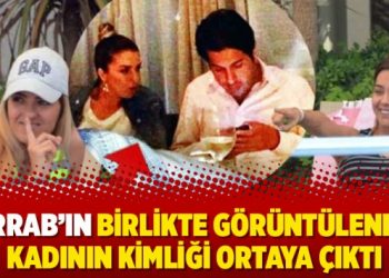 Zarrab’ın birlikte görüntülendiği kadının kimliği ortaya çıktı