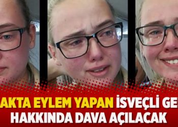 Uçakta eylem yapan İsveçli genç hakkında dava açılacak