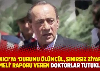 Çakıcı’ya ‘durumu ölümcül, sınırsız ziyaret edilmeli’ raporu veren doktorlar tutuklandı