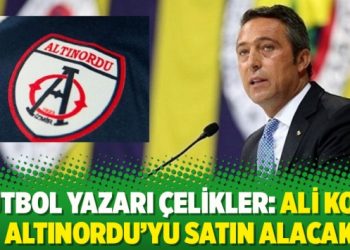 Futbol yazarı Çelikler: Ali Koç, Altınordu’yu satın alacak