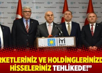 Şirketleriniz ve holdinglerinizdeki hisseleriniz tehlikede!