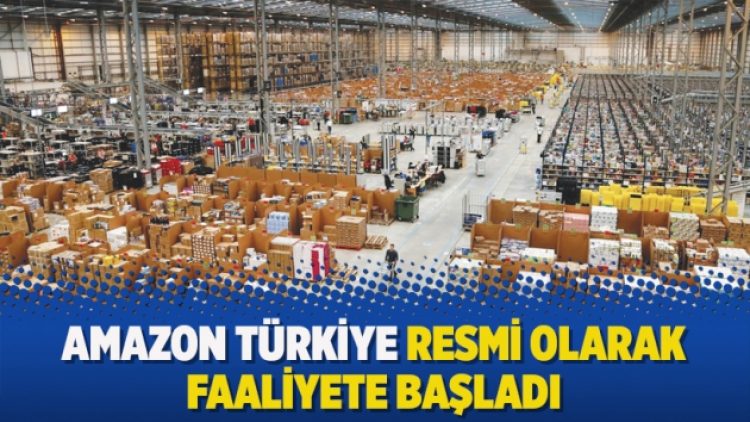 Amazon Türkiye resmi olarak faaliyete başladı
