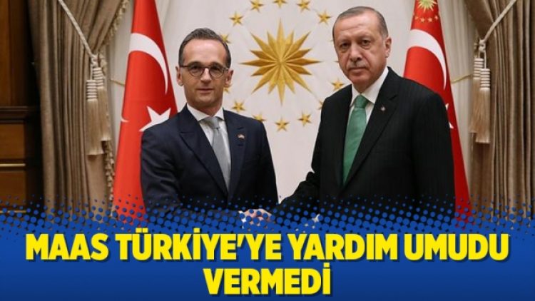 Maas Türkiye’ye yardım umudu vermedi