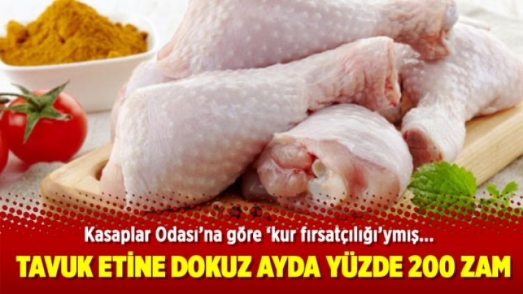 Tavuk etine dokuz ayda yüzde 200 zam