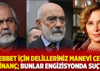 Ahmet Altan: Müebbet için delilleriniz manevi cebiir ve inanç; bunlar engizisyonda suçtu