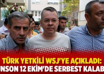 Türk yetkili WSJ’ye açıkladı: Brunson 12 Ekim’de serbest kalabilir