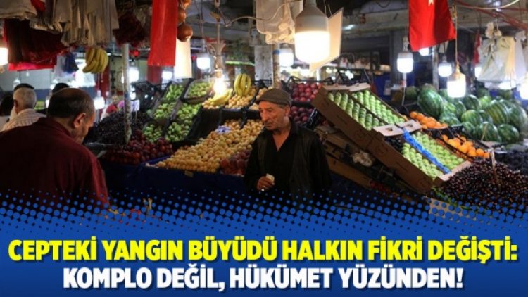 Cepteki yangın büyüdü halkın fikri değişti: Komplo değil, Hükümet yüzünden!