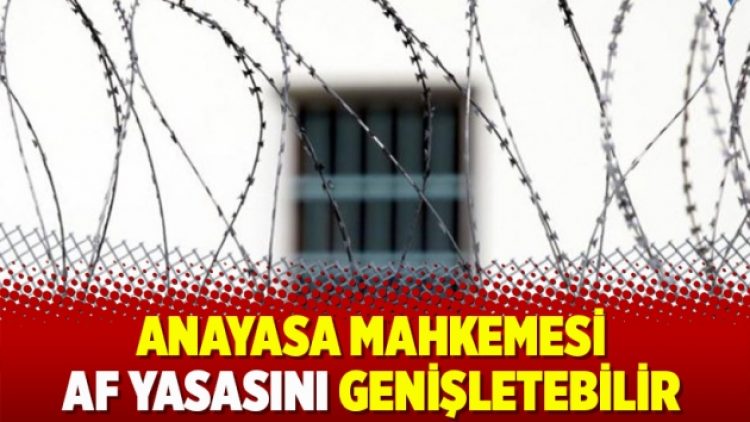 Anayasa Mahkemesi af yasasını genişletebilir