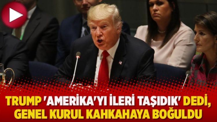 Trump ‘Amerika’yı ileri taşıdık’ dedi, Genel Kurul kahkahaya boğuldu