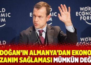 Erdoğan’ın Almanya’dan ekonomik kazanım sağlaması mümkün değil