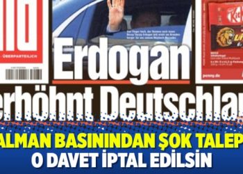 Alman basınından şok talep: O davet iptal edilsin
