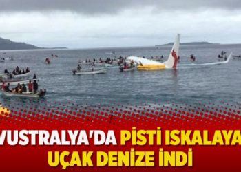Avustralya’da pisti ıskalayan uçak denize indi
