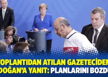 Toplantıdan atılan gazeteciden Erdoğan’a yanıt: Planlarını bozdum