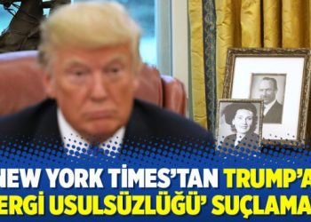 New York Times’tan Trump’a ‘vergi usulsüzlüğü’ suçlaması