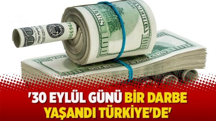 ’30 Eylül günü bir darbe yaşandı Türkiye’de’