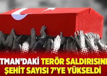Batman’daki terör saldırısında şehit sayısı 7’ye yükseldi