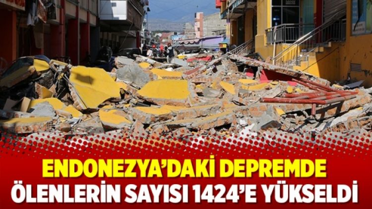 Endonezya’daki depremde ölenlerin sayısı 1424’e yükseldi