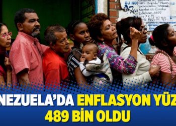 Venezuela’da enflasyon yüzde 489 bin oldu