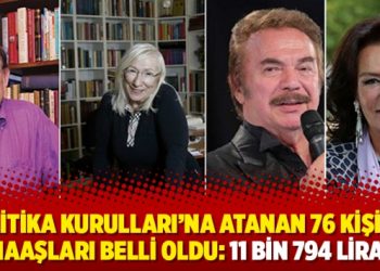 Politika Kurulları’na atanan 76 kişinin maaşları belli oldu: 11 bin 794 lira!