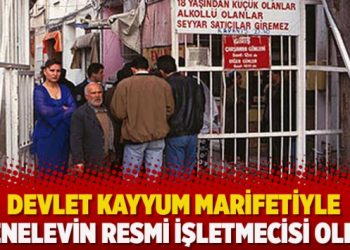 Devlet kayyum marifetiyle genelevin resmi işletmecisi oldu