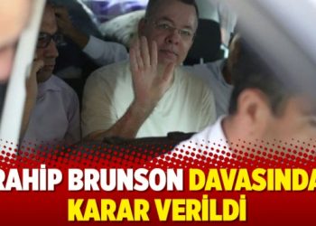 Rahip Brunson davasında karar verildi