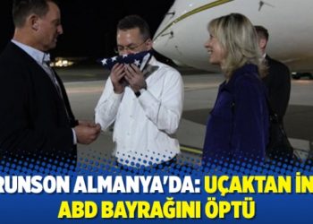 Brunson Almanya’da: Uçaktan indi ABD bayrağını öptü