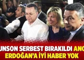 Brunson serbest bırakıldı ancak Erdoğan’a iyi haber yok