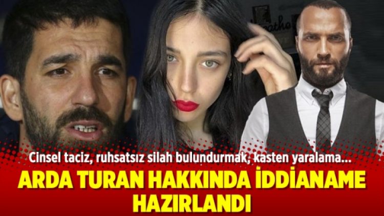 Arda Turan hakkında iddianame hazırlandı