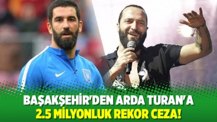 Başakşehir’den Arda’ya rekor ceza!