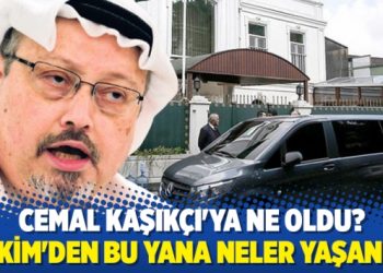 Cemal Kaşıkçı’ya ne oldu, 2 Ekim’den bu yana neler yaşandı?