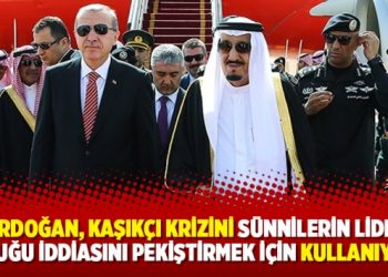 Times: Erdoğan, Kaşıkçı krizini Sünnilerin lideri olduğu iddiasını pekiştirmek için kullanıyor