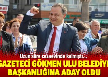 Gazeteci Gökmen Ulu belediye başkanlığına aday oldu