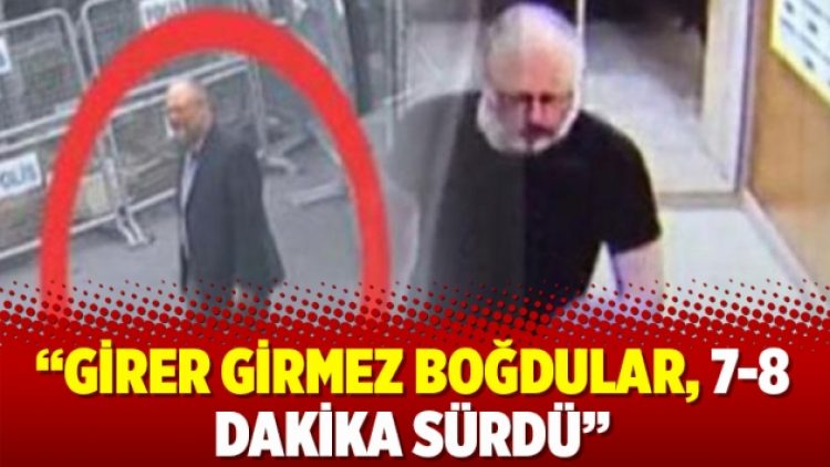 Girer girmez boğdular, 7-8 dakika sürdü