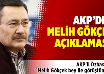 AKP’den Melih Gökçek açıklaması!