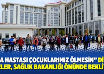 ‘SMA hastası çocuklarımız ölmesin’ diyen aileler, Sağlık Bakanlığı önünde bekliyor